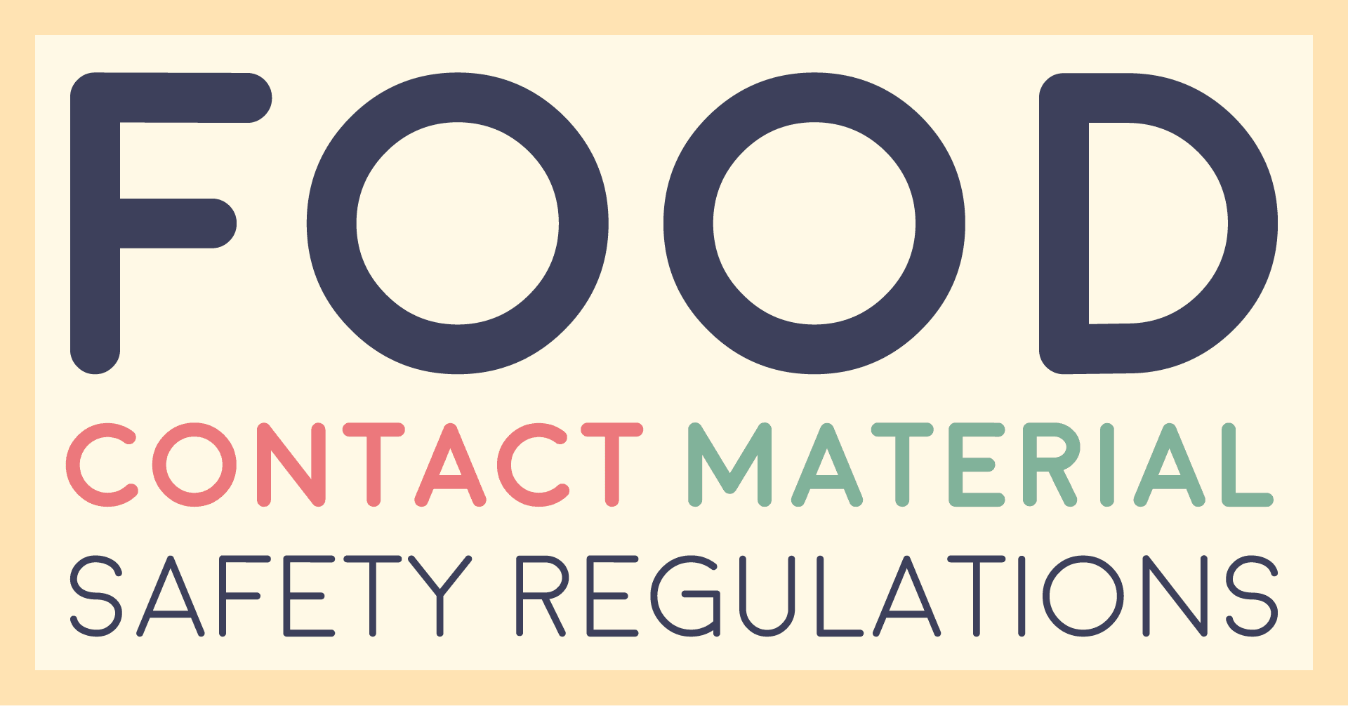 Title card reading food contact material safety regulations