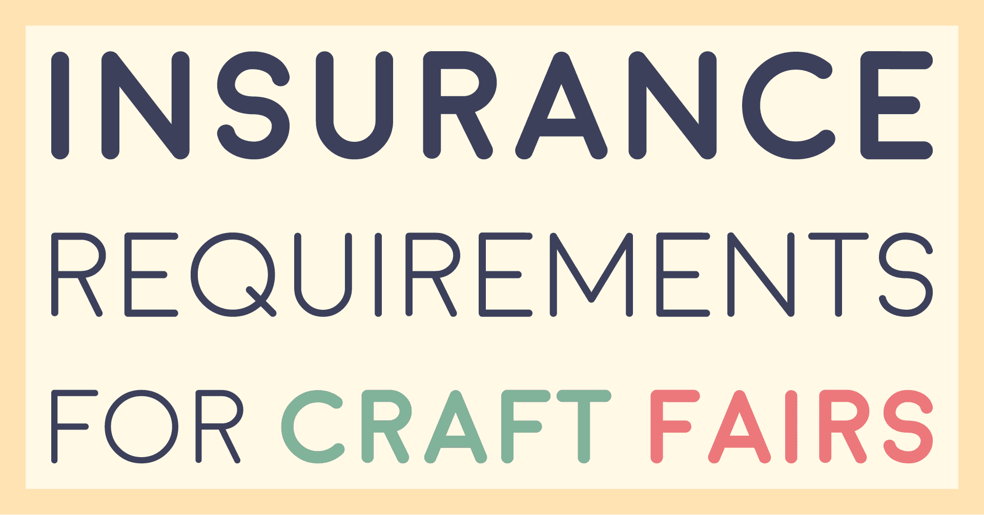 Insurance requirements for craft fairs