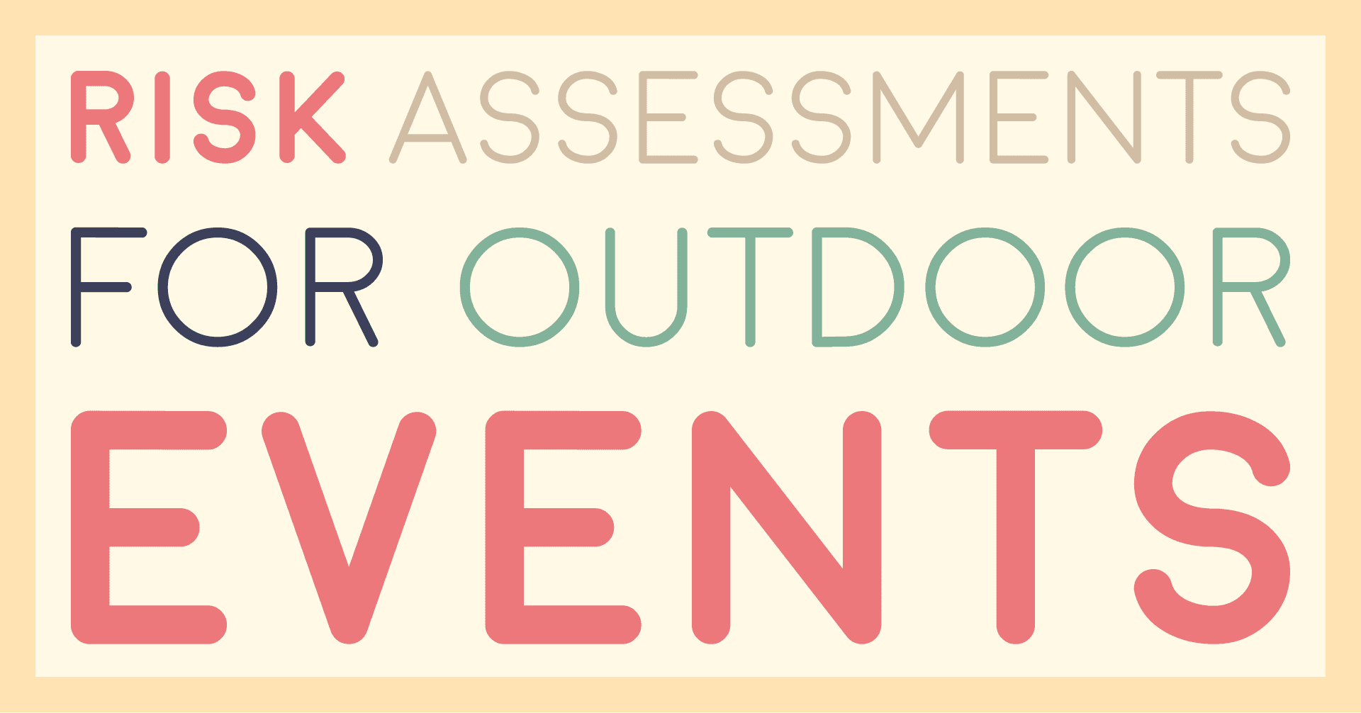 Risk assessments for outdoor events